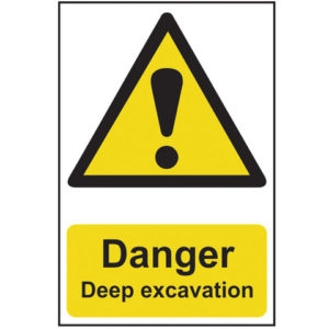 Danger Deep Excavation - PVC 400 x 600mm