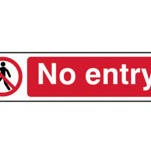 No Entry - PVC 200 x 50mm