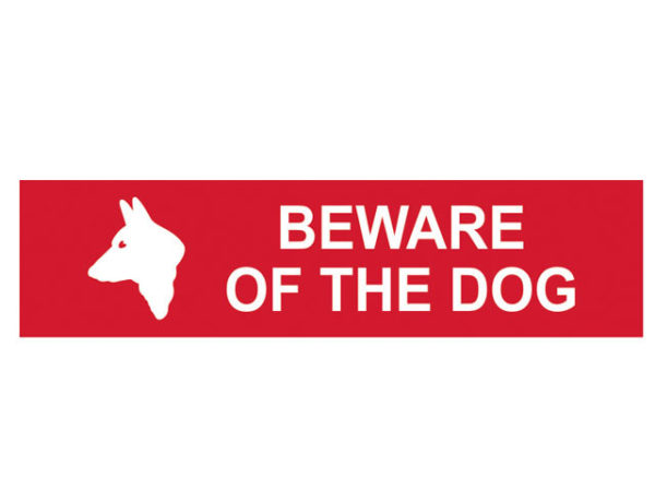 Beware Of The Dog - PVC 200 x 50mm