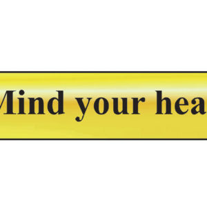 Mind Your Head - Polished Brass Effect 200 x 50mm