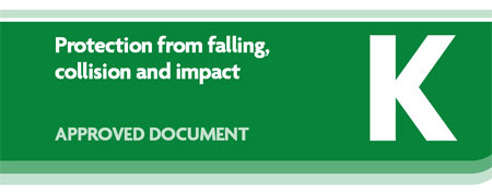 Building regulations K 2010 - Protections from falling, collision and impact