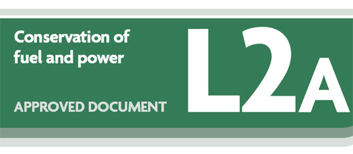 Building regulations approved document L2A