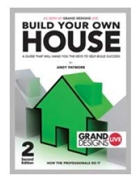 Build Your Own Home by Andy Patmore